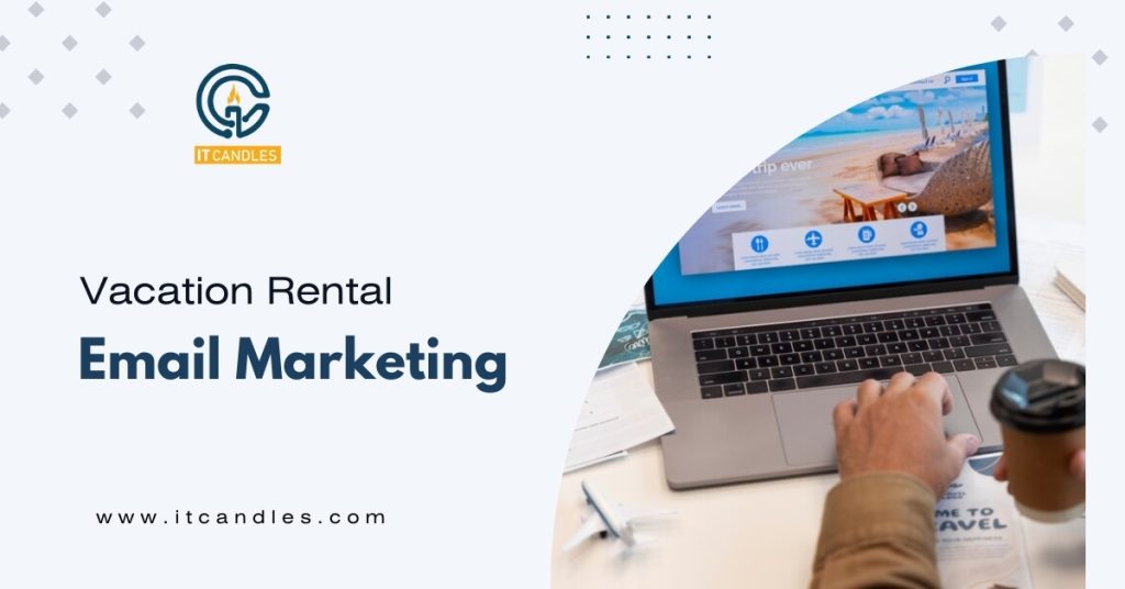 Vacation Rental Email Marketing